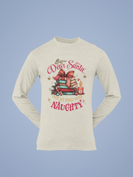 Dear Santa Only my Books were Naughty