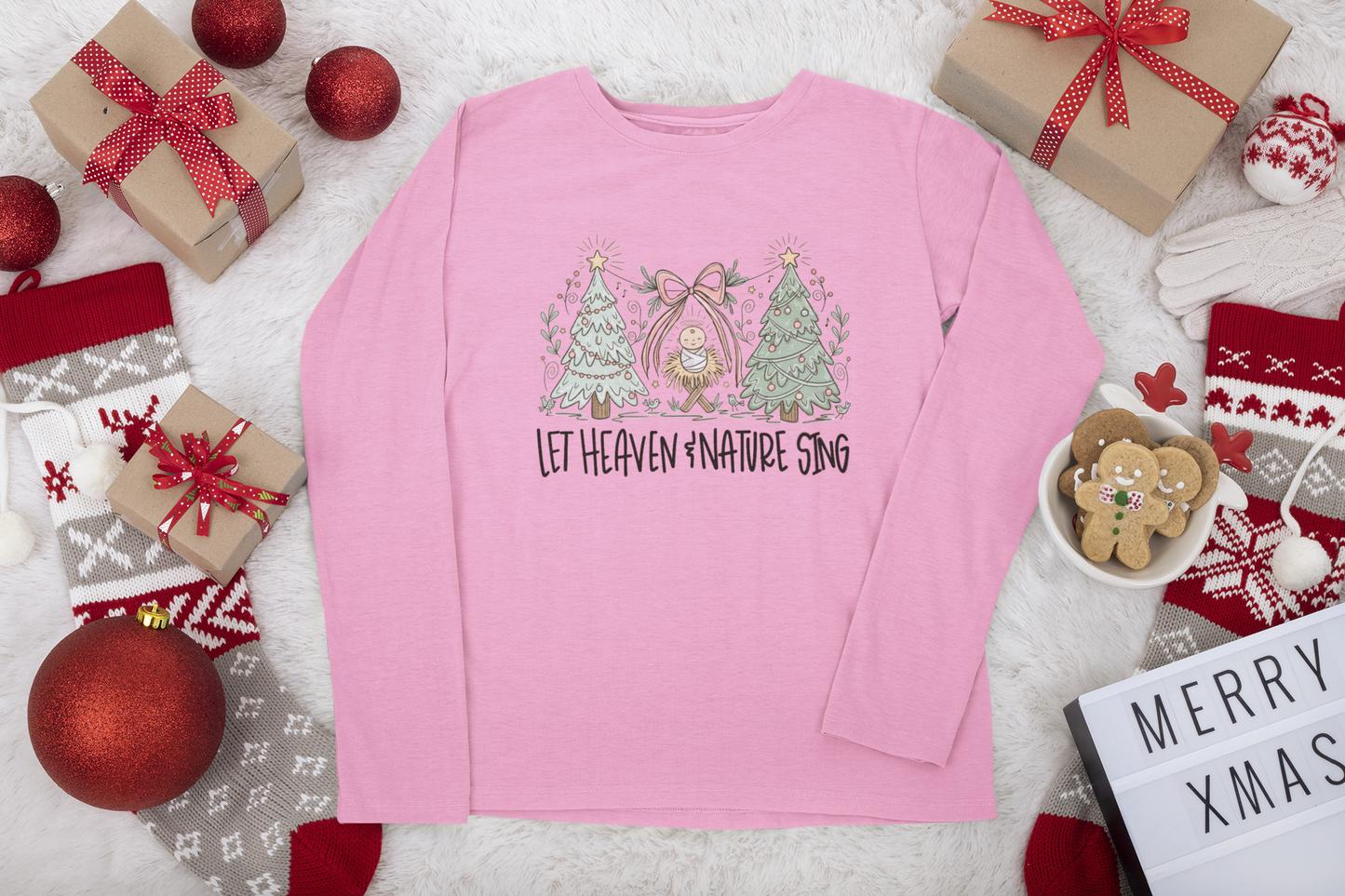 Let Heaven & Nature Sing long sleeve Christmas T-shirt